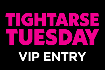 Tightarse Tuesdays @ The Hawthorn VIP