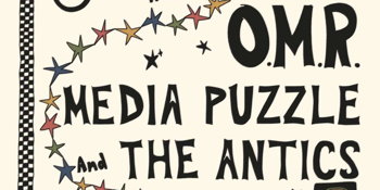 O.M.R. with Media Puzzle + The Antics