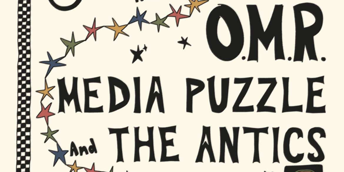 O.M.R. with Media Puzzle + The Antics