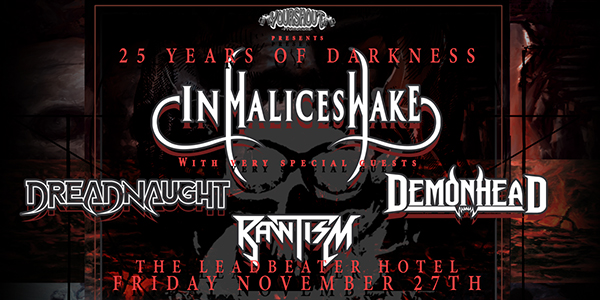 25 Years of Darkness In Malice’s Wake
