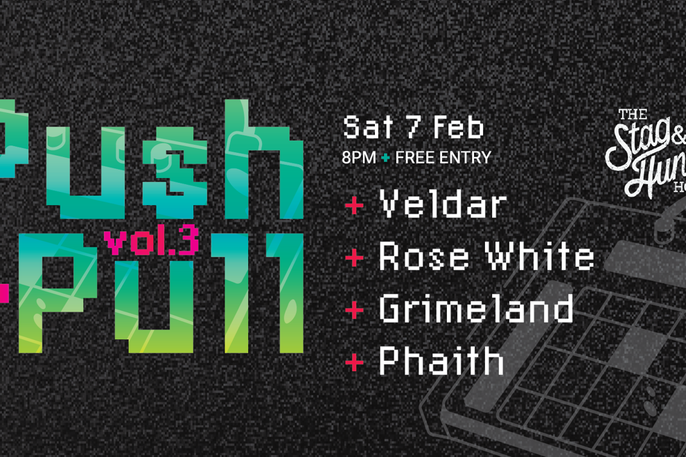 Push Pull 3 w/ Veldar, Rose White, Grimeland & Phaith - FREE ENTRY