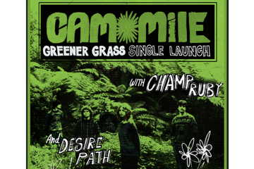 Camomile Single Launch with Champ Ruby and Desire Path