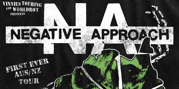 Negative Approach 2026 AUS & NZ Tour image