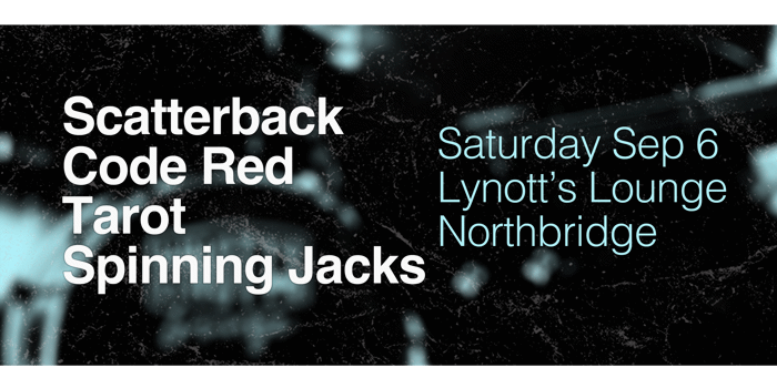 Scatterback, Code Red, Tarot & Spinning Jacks