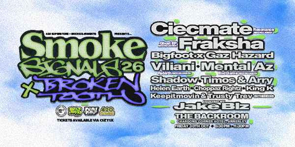 SMOKE SIGNALS 26 x BROKEN TOOTH ENTERTAINMENT