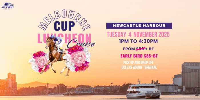 MELBOURNE CUP DAY 2025 - NEWCASTLE HARBOUR LUNCHEON CRUISE