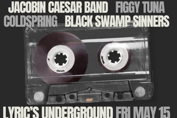 Jacobin Caesar Band | Figgy Tuna | Coldspring | Black Swamp Sinners