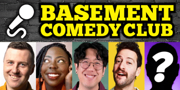 Basement Comedy Club: Friday Comedy Showcase