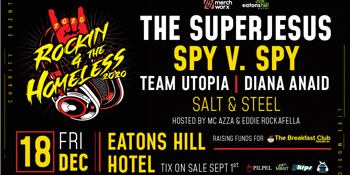 Rockin' 4 the Homeless - The Superjesus, Spy v Spy, Diana Anaid, & Team Utopia
