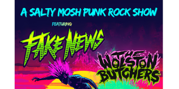 A SALTY MOSH - Featuring Fake News, The Wolston Butchers, Wave Raiders, and Sagnar