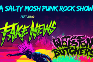 A SALTY MOSH - Featuring Fake News, The Wolston Butchers, Wave Raiders, and Sagnar