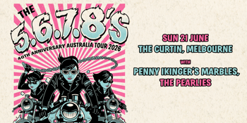 THE 5,6,7,8'S (JPN) 40TH ANNIVERSARY AUSTRALIA TOUR 2026