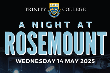 A Night at Rosemount - Trinity College Showcase