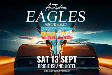 Australian Eagles Show & Every Breath You Take - A Tribute to The Police & Sting