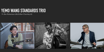 **FREE ENTRY** Yemo Wang Trio (Front Bar)