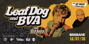 LEAF DOG & BVA (HALF AN OZ TOUR)