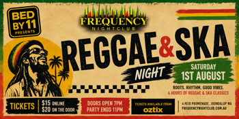 BED BY 11 PRESENTS: REGGAE & SKA NIGHT @ JOONDALUP Frequency Nightclub