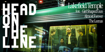 Lakefield Temple - Head On The Line SIngle Launch