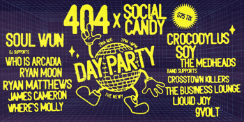 404 x Social Candy Day Party