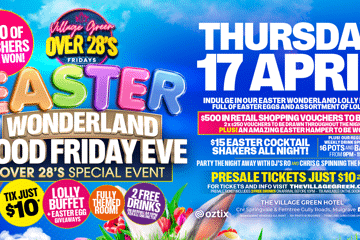 VILLAGE GREEN Over 28's - Easter Wonderland - Good Friday Eve