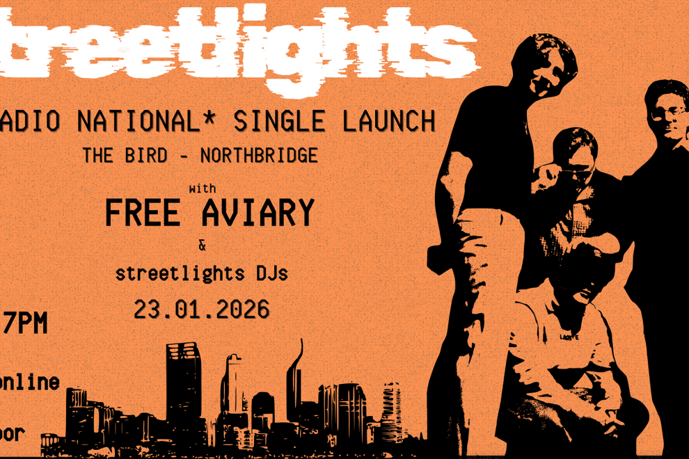 Streetlights Presents: 'Radio National' Single Launch