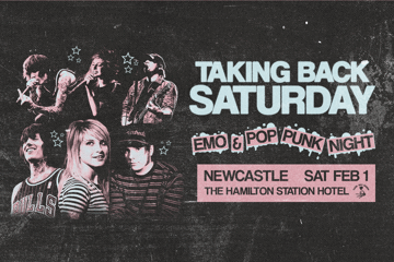 TAKING BACK SATURDAY: Emo & Pop Punk Night - Newcastle