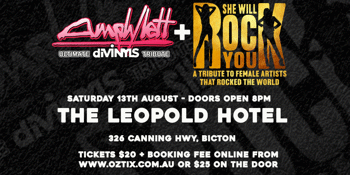 Amph/Lett (Divinyls Tribute) & She Will Rock You (Female Rock Tribute)
