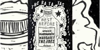 The Ra Ta Tas “BEST BEFORE” Single Launch