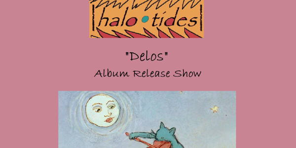 halo tides • "Delos" - Album Launch live at Lowlife Basement Bar - Concert poster