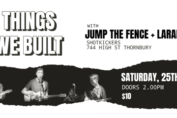 Things We Built - "Daddy's Gone Disco" Single Launch