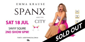EMMA KRAUSE - SPANX & THE CITY 2nd & Final Show