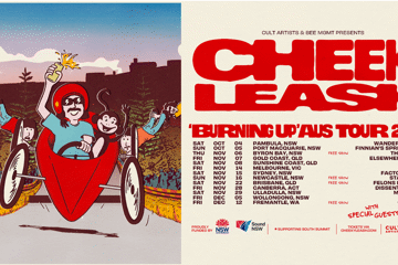 CHEEKY LEASH - 'Burning up' Aus Tour 2025 - Free Entry!