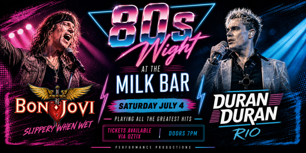 Bon Jovi: Slippery When Wet & Duran Duran: Rio live at Milk Bar - Concert poster