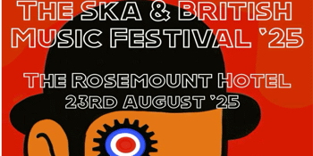 The ninth annual "SKA & BRITISH MUSIC FESTIVAL" 2025