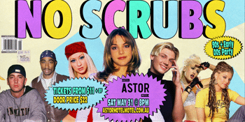 NO SCRUBS: 90s + Early 00s Party - Goulburn