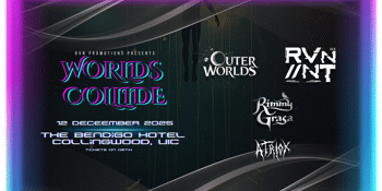 Outer Worlds + RVN//NT (QLD) Co-Headline w/ Rimmy Grasa (QLD) & Atriox