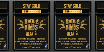 Stay Gold Battle Of The Bands - Heat 3
