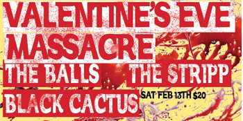 The Balls, The Stripp & Black Cactus at The Last Chance