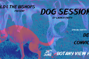DOG SESSIONS - EP Launch Party