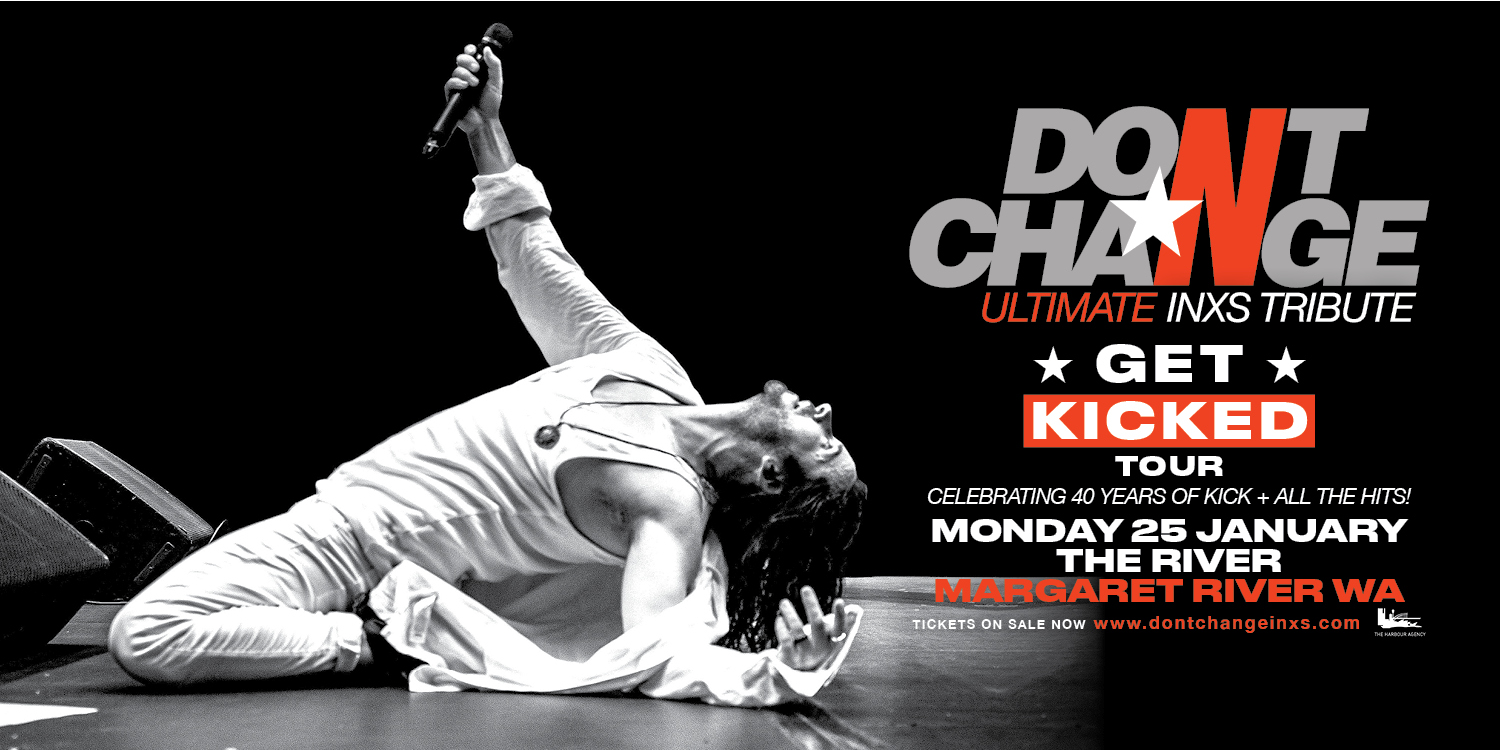 DON’T CHANGE – Ultimate INXS Tribute