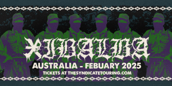 Xibalba (USA) Decimate Brisbane