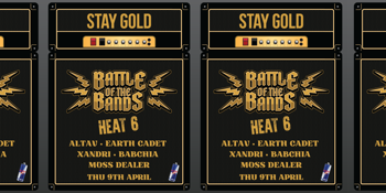 Stay Gold Battle Of The Bands - Heat 6
