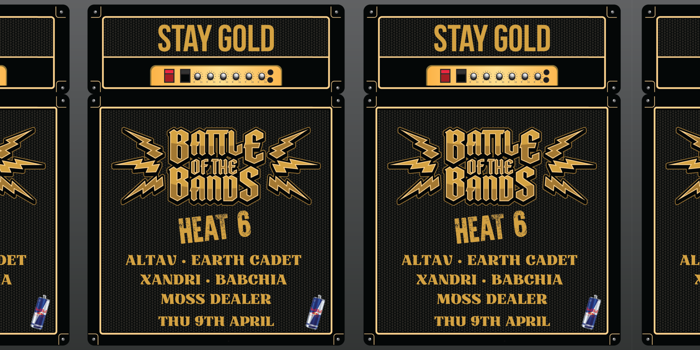 Stay Gold Battle Of The Bands - Heat 6