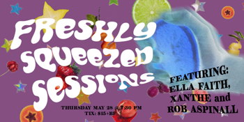 Rob Aspinall with Ella Faith and Xanthe at Freshly Squeezed Sessions