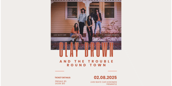 Clay Brown & the Trouble Round Town at Livid Skate Cafe ft. The Ivory Lies & Rob Viney