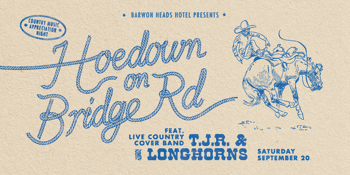 Hoedown on Bridge Road - A Country Appreciation Night