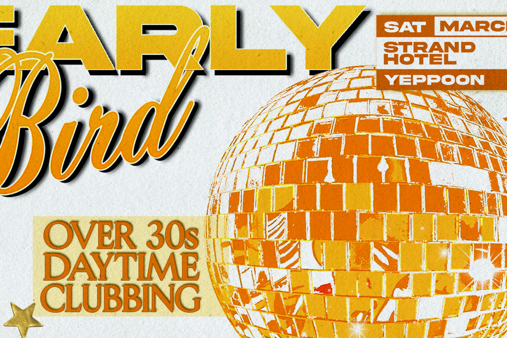 Early Bird: Daytime Clubbing for the 30+ Partygoer - Yeppoon