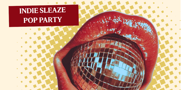 O WEEK INDIE SLEAZE POP PARTY