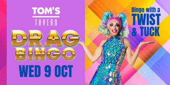 Drag Queen Bingo - Tom's Tavern