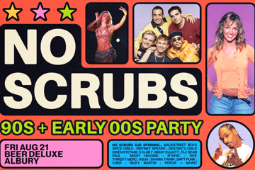 NO SCRUBS: 90s + Early 00s Party - Albury